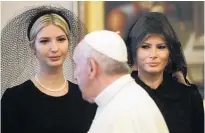 ??  ?? Ivanka (left) and Melania Trump were part of a party of six to meet Pope Francis.
