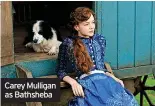  ?? ?? Carey Mulligan as Bathsheba