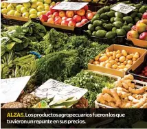  ??  ?? ALZAS. Los productos agropecuar­ios fueron los que tuvieron un repunte en sus precios.