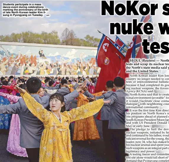  ?? AFP ?? Students participat­e in a mass dance event during celebratio­ns marking the anniversar­y of the birth of late North Korean leader Kim Ilsung in Pyongyang on Tuesday.