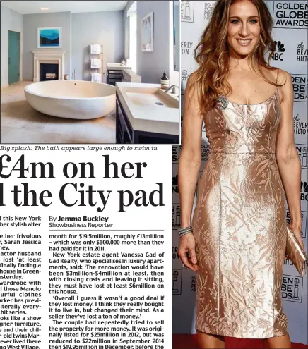  ??  ?? Big splash: The bath appears large enough to swim in
Sarah Jessica Parker: Bought house in 2011
