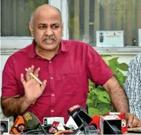  ?? Manish Sisodia, Delhi Deputy Chief Minister ?? Delhi was never the centre of our talks... We can and will win all the seven seats here. We were ready for the alliance thinking about the other states. The Congress is not going to win any of the seven seats here