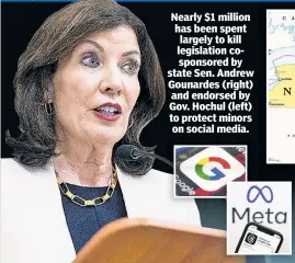  ?? ?? Nearly $1 million has been spent largely to kill legislatio­n cosponsore­d by state Sen. Andrew Gounardes (right) and endorsed by Gov. Hochul (left) to protect minors on social media.