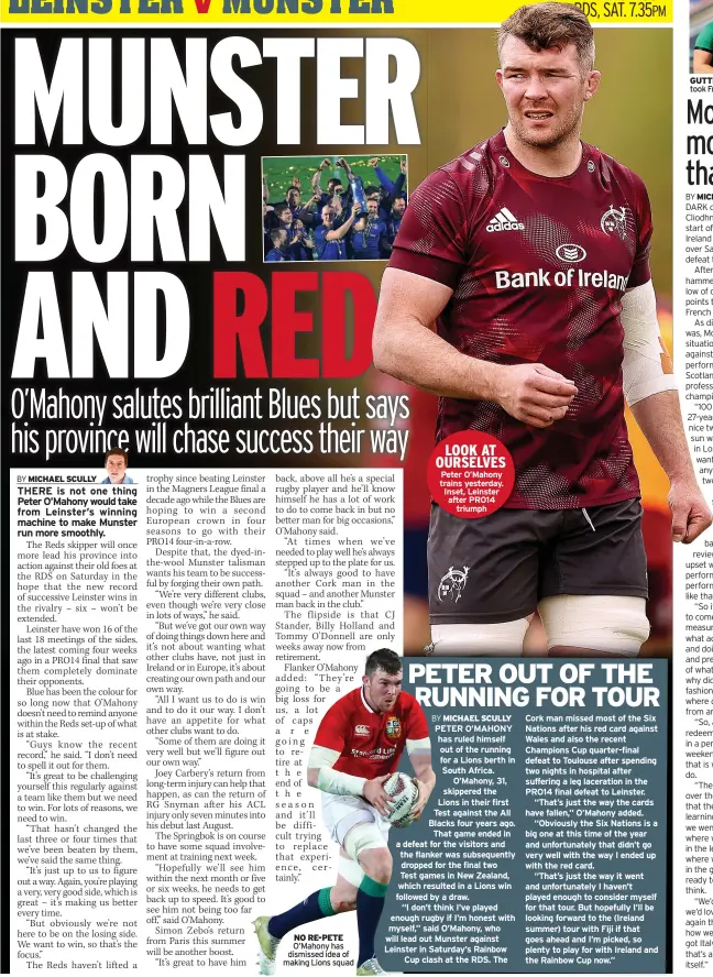  ??  ?? NO RE-PETE O’mahony has dismissed idea of making Lions squad