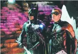  ??  ?? George Clooney and Chris O’Donnell in Batman & Robin.