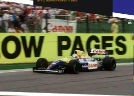  ??  ?? 05 Nigel Mansell’s unbeatable Williams-renault FW14B powers to victory in the opening race of the 1992 season. 06 Alain Prost’s turbo Renault excelled in the thin Highveld air. 07 Schumacher’s Benetton in close quarters to Senna’s Mclaren in 1993. 05