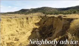  ??  ?? HAZARD: This deep arroyo would be vulnerable to flash flooding after a thundersto­rm.