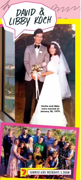  ??  ?? Kochie and Libby were married on January 20, 1979. SUNRISE AIRS WEEKDAYS 5.30AM