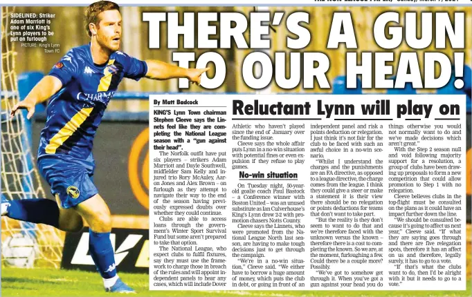  ?? PICTURE: King’s Lynn Town FC ?? SIDELINED: Striker Adam Marriott is one of six King’s Lynn players to be put on furlough