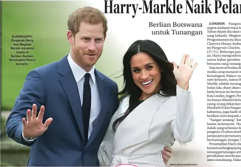  ??  ?? SUPERHAPPY: Pangeran Harry dan Meghan Markle menemui media di Sunken Garden, Kensington Palace kemarin.