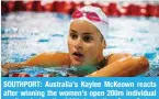  ?? – AFP ?? SOUTHPORT: Australia’s Kaylee McKeown reacts after winning the women’s open 200m individual medley during the 2024 Australian Open Swimming Championsh­ips at Gold Coast Aquatic Centre in Southport on April 17, 2024.