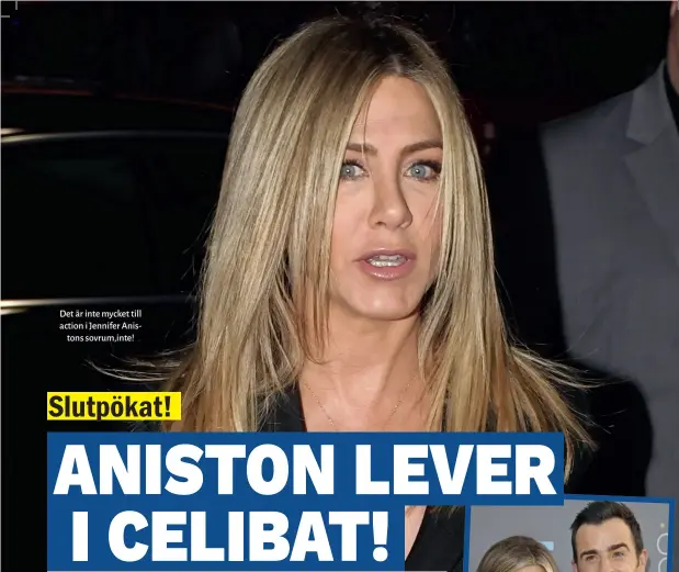  ??  ?? Det är inte mycket till action i Jennifer Anistons sovrum, inte!
