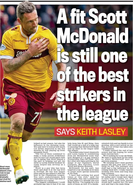  ??  ?? Steel man: McDonald played a key role in last season’s dramatic survival for Motherwell