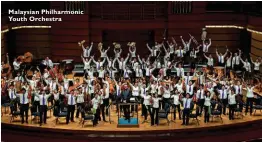  ??  ?? Malaysian Philharmon­ic Youth Orchestra