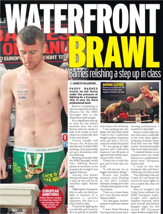  ??  ?? EUROPEAN AMBITIONS Paddy Barnes weighs in yesterday ahead of his European title fight tonight at Waterfront