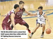  ??  ?? THE NU BULLDOGS look to extend their UAAP season when they collide with the UP Fighting Maroons tomorrow.