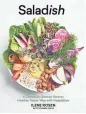  ?? ARTISAN ?? Ilene Rosen called her book "Saladish" to emphasize that flexibilit­y is inherent in making any salad.