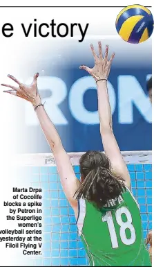  ??  ?? Marta Drpa of Cocolife blocks a spike by Petron in the Superlige women’s volleyball series yesterday at the Filoil Flying V Center.