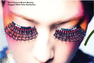  ??  ?? Shu Uemura Brave Beauty Ragged Web False Eyelashes