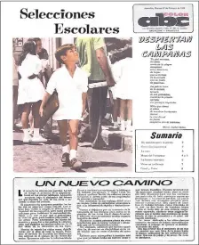  ??  ?? El 27 de febrero de 1968, hace 50 años, salió a las calles el primer número de la revista “Seleccione­s Escolares”.