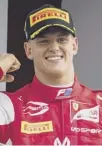  ??  ?? 0 Preserving dad’s legacy; Mick Schumacher