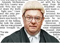  ??  ?? TRial: The late Paul Carney presided over the case