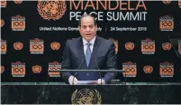  ?? (Lucas Jackson/Reuters) ?? EGYPT PRESIDENT Abdel Fattah al-Sisi speaks at the Nelson Mandela Peace Summit during the 73rd United Nations General Assembly in New York yesterday.