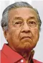  ??  ?? Tun Dr Mahathir Mohamad