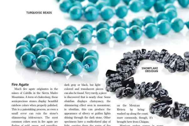  ??  ?? TURQUOISE BEADS SNOWFLAKE
OBSIDIAN