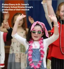  ??  ?? Elaina Cleary in St. Senan’s Primary School Drama Group’s production of their musical ‘Abba’.