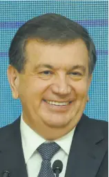  ??  ?? President of Uzbekistan Shavkat Mirziyoyev