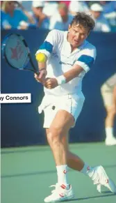  ??  ?? Jimmy Connors