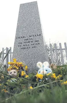  ?? ?? The memorial to ‘Craig Millar’, the little baby boy found dead in 2001