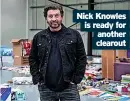  ?? ?? Nick Knowles is ready for another clearout