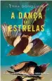  ??  ?? A DANÇA DAS ESTRELAS • Porto Editora
€17,70