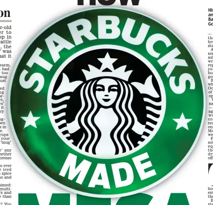  ??  ?? Historic: The Starbucks logo and its founders Jerry Baldwin, Zev Siegl and Gordon Bowker