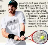  ??  ?? FUELLED UP: Andy Murray