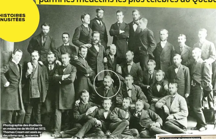  ?? ?? Photograph­ie des étudiants en médecine de McGill en 1872. Thomas Cream est assis au deuxième rang, au centre.