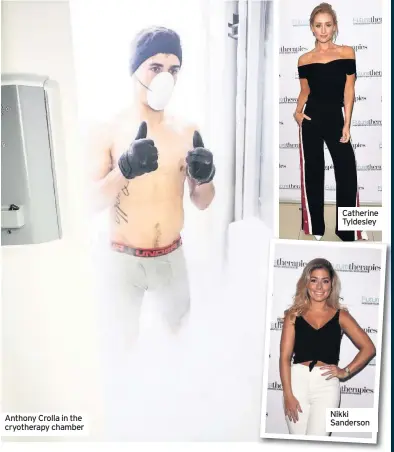  ??  ?? Anthony Crolla in the cryotherap­y chamber Catherine Tyldesley Nikki Sanderson
