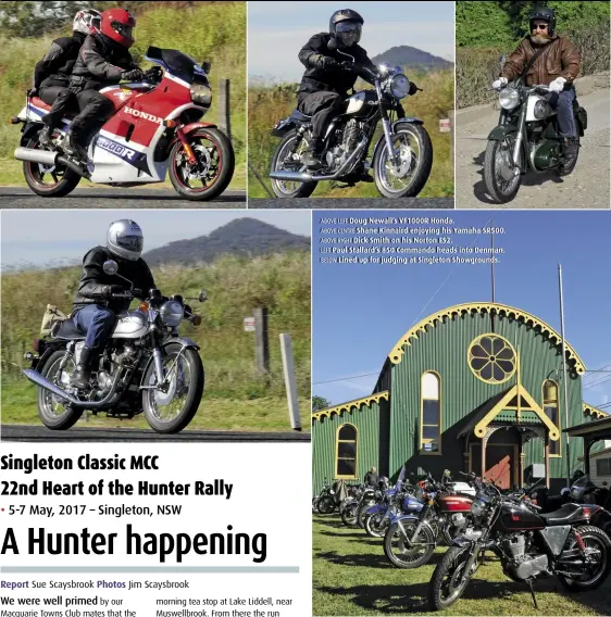  ??  ?? ABOVE LEFT Doug Newall’s VF1000R Honda. ABOVE CENTRE Shane Kinnaird enjoying his Yamaha SR500. ABOVE RIGHT Dick Smith on his Norton ES2. LEFT Paul Stallard’s 850 Commando heads into Denman. BELOW Lined up for judging at Singleton Showground­s.