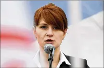  ?? AP ?? Maria Butina, 29, was arrested in July and accused of gathering intelligen­ce on American officials and political organizati­ons. Prosecutor­s say she used her contacts to gather informatio­n for Russia.