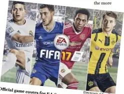  ?? Electronic Arts / TNS ?? Official game covers for EA Sports FIFA 17.