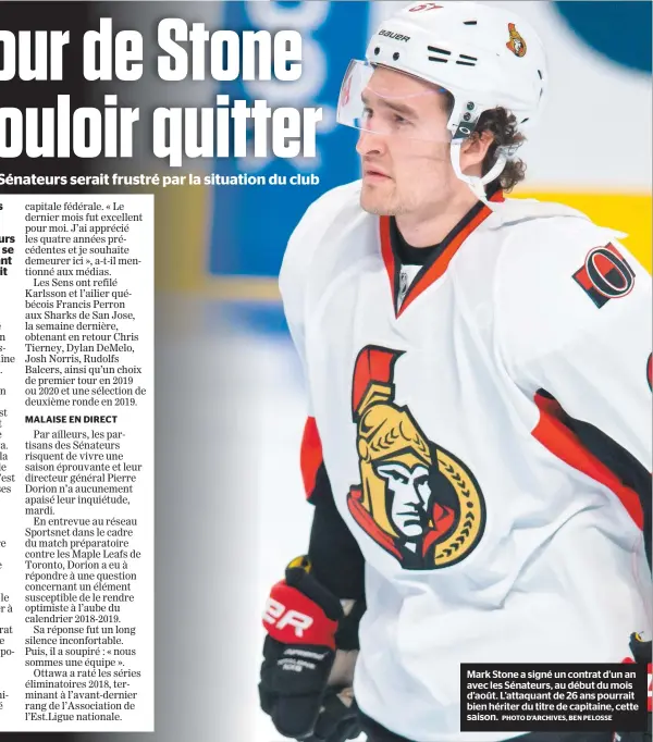  ?? PHOTO D’ARCHIVES, BEN PELOSSE ?? Mark Stone a signé un contrat d’un an avec les Sénateurs, au début du mois d’août. L’attaquant de 26 ans pourrait bien hériter du titre de capitaine, cette saison.