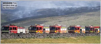  ??  ?? MISSION Fire tenders line up by the moor