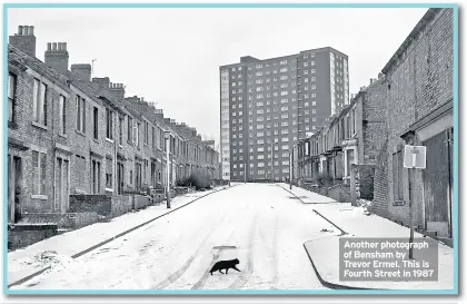  ??  ?? Another photograph of Bensham by Trevor Ermel. This is Fourth Street in 1987