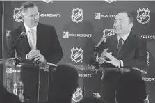  ?? SETH WENIG/THE ASSOCIATED PRESS ?? MGM Resorts CEO James Murren and NHL commission­er Gary Bettman announce a deal on Monday that makes the two organizati­ons official sports betting partners.