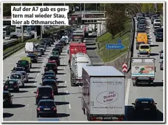  ??  ?? Auf der A7 gab es gestern mal wieder Stau, hier ab Othmarsche­n.