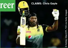  ??  ?? CLAIMS: Chris Gayle