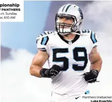  ??  ?? Panthers linebacker
Luke Kuechly