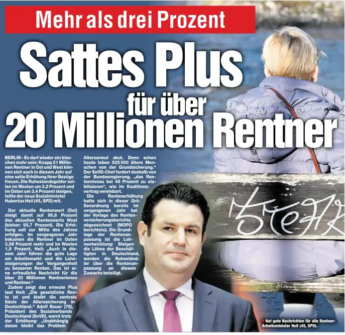  ??  ?? Hat gute Nachrichte­n für alle Rentner: Arbeitsmin­ister Heil (45, SPD).